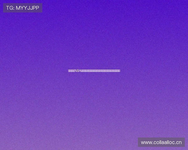 人人体育NBA下载畅享高清赛事直播与实时数据分析平台全新升级服务 人人体育NBA下载畅享高清赛事直播与实时数据分析平台全新升级服务